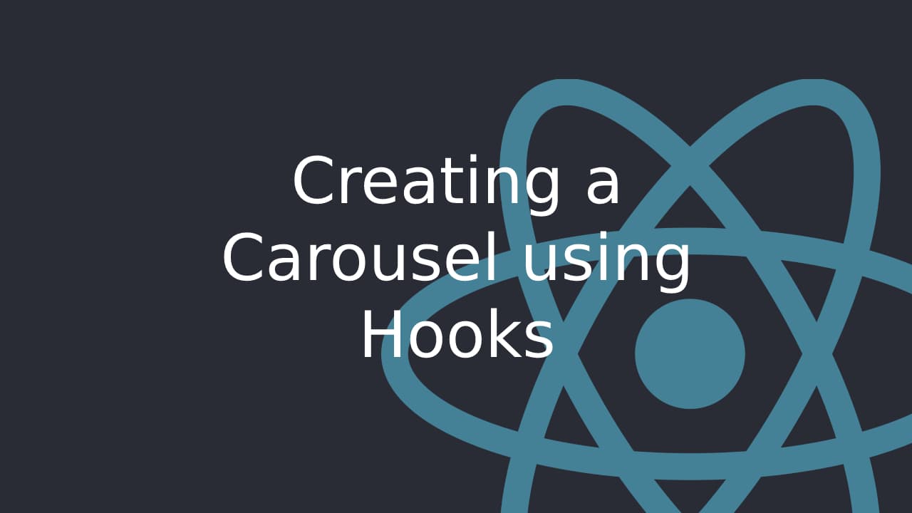 Cover Image for Build an Exciting React Carousel Using React Hooks