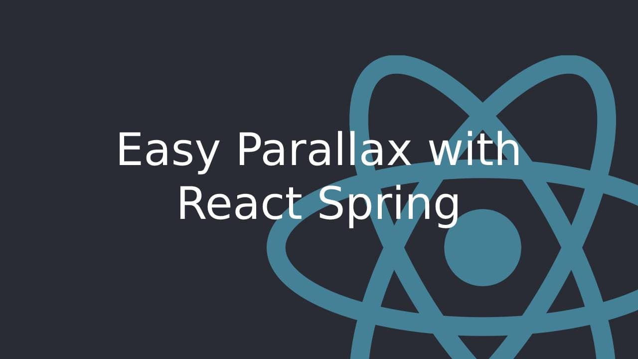 creating-an-easy-parallax-effect-with-react-spring-animation-library