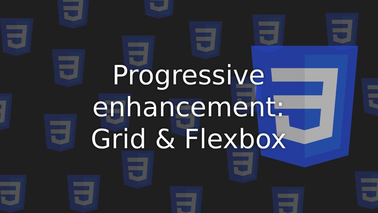 Cover Image for CSS Grid & Flexbox: Compatibility & Enhancement