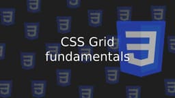 Cover Image for Mastering CSS Grid Layout: Fundamentals and Use Cases