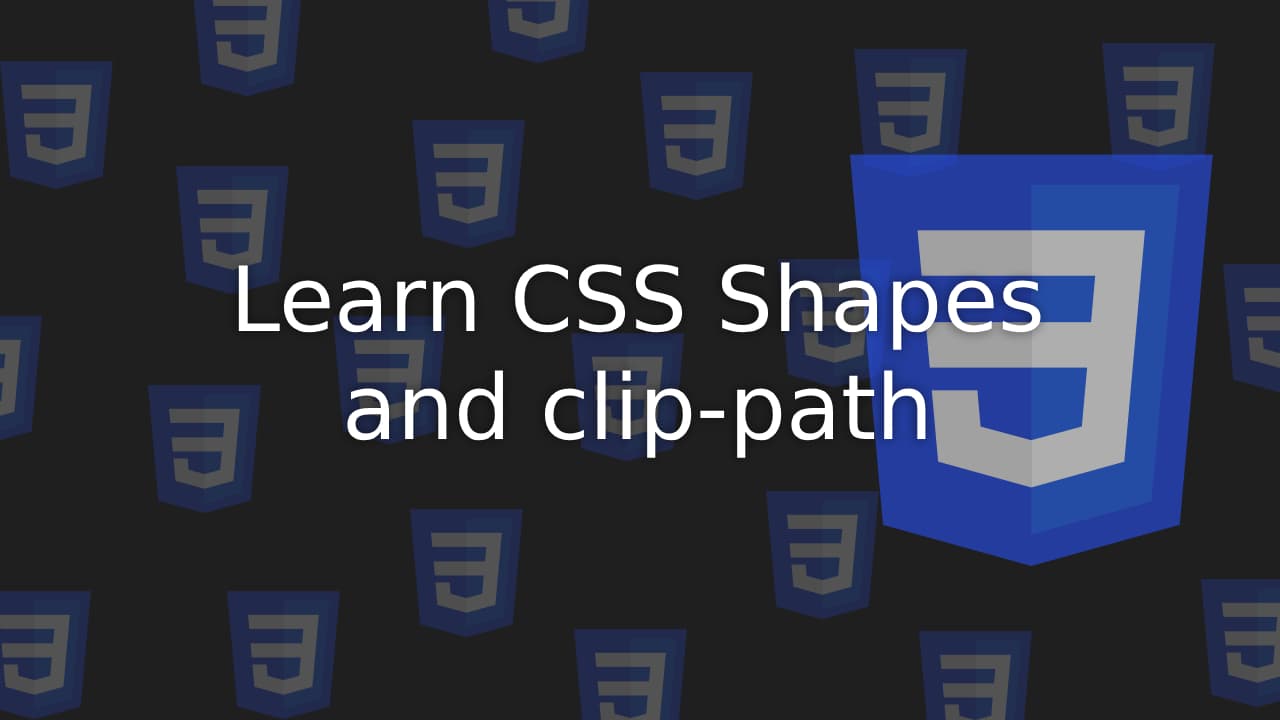 Cover Image for Mastering CSS Shapes and Clip-Path for Web Creativity
