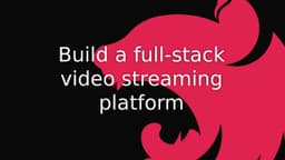 Cover Image for Build a Full-Stack Video Streaming App with NestJS & React