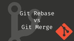 Cover Image for Git Rebase vs. Merge: Understanding and Utilizing Two Crucial Git Commands