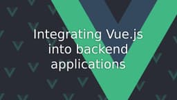 Cover Image for Integrate Vue.js with Backend Services & APIs