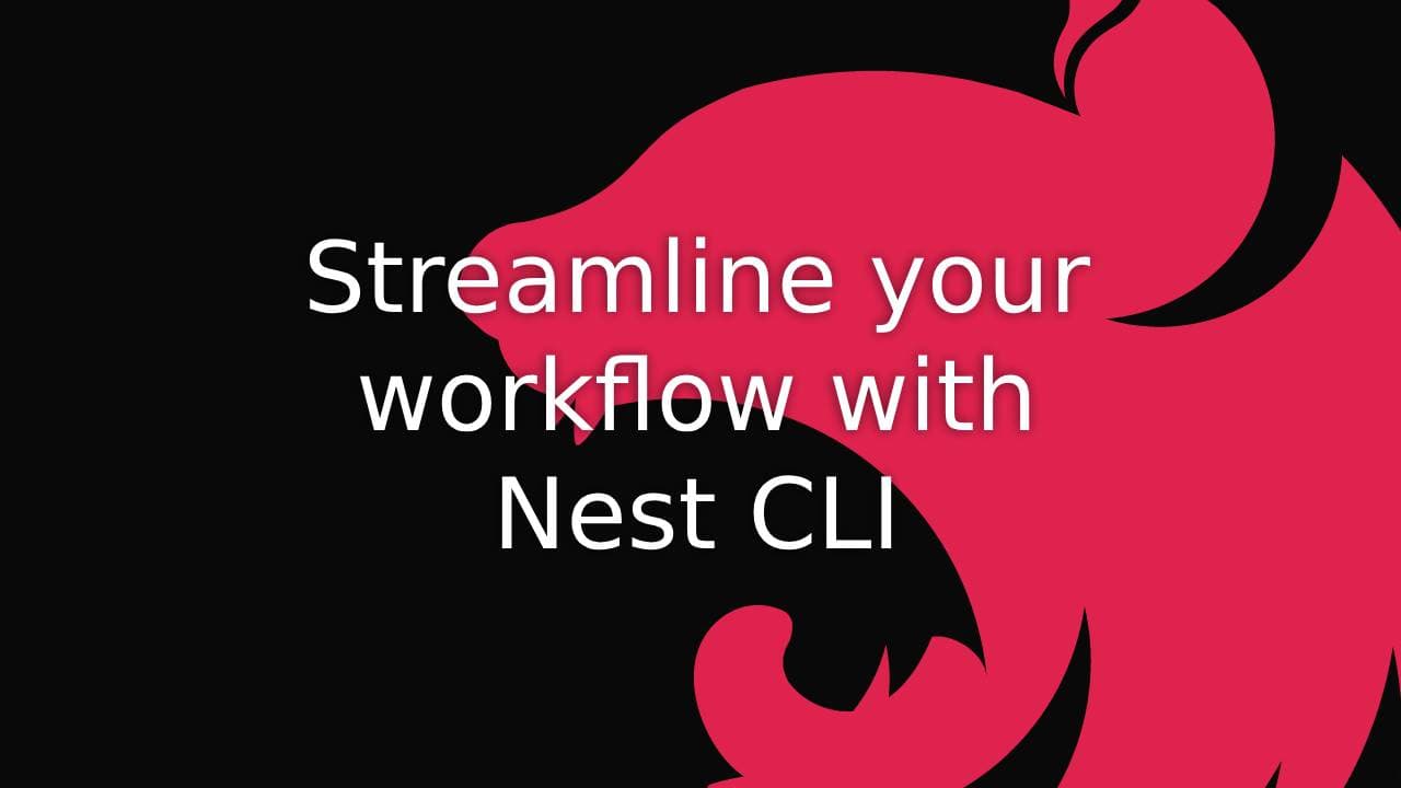 Cover Image for NestJS CLI: Boost Your Development Workflow