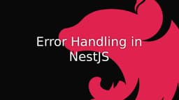 Cover Image for NestJS Error Handling: Unveiling Top Techniques and Best Practices