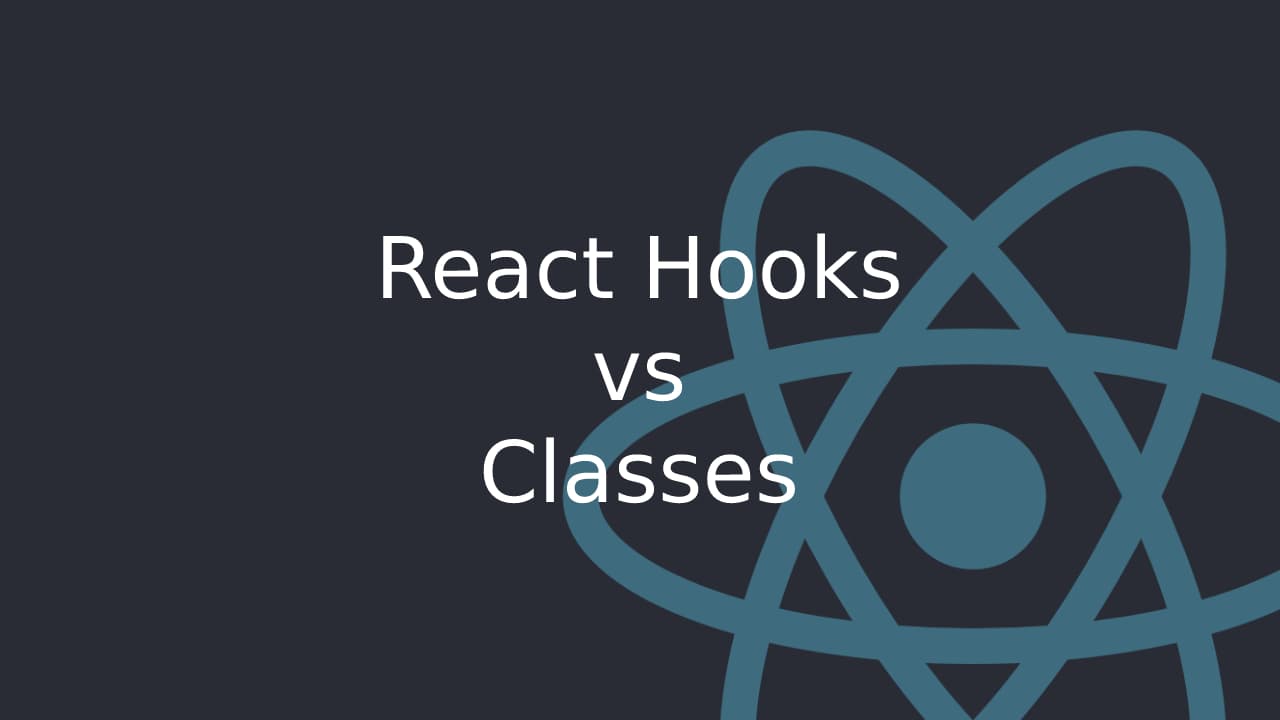 Cover Image for React Hooks vs Classes: Unraveling the Key Differences