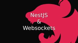 Cover Image for Build Real-time Apps with NestJS & WebSockets