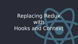 Cover Image for Effortlessly Replace Redux with React Hooks and Context API