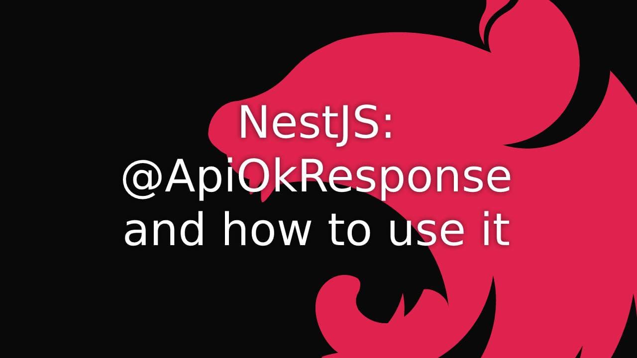 Cover Image for Mastering NestJS: A Deep Dive into @ApiOkResponse() for Robust API Documentation